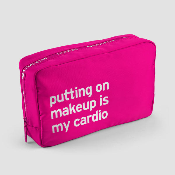 Putting On My Makeup Is My Cardio Bag